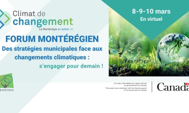 Forum “Des stratégies municipales face aux changements climatiques: s’engager pour demain !”